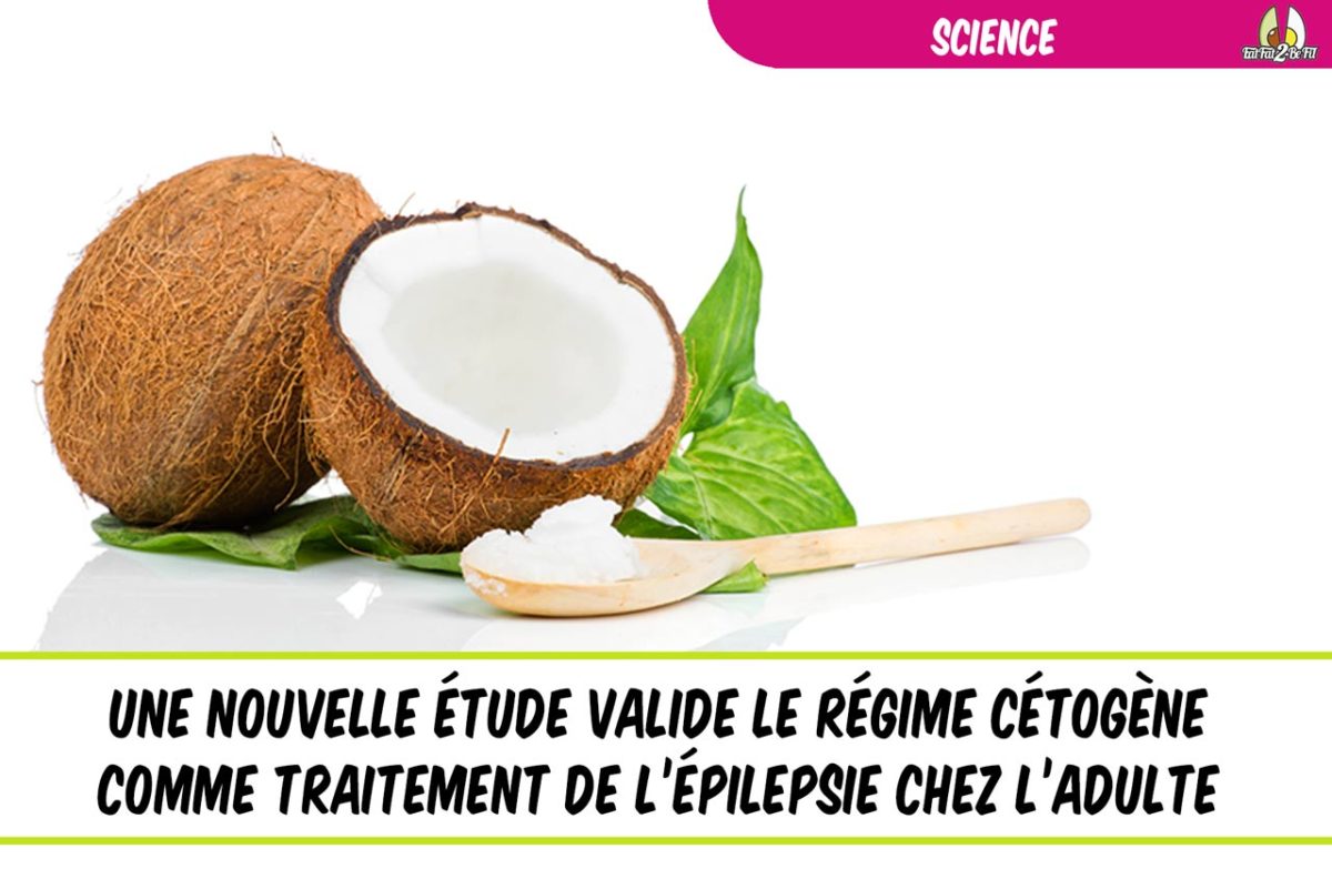 une nouvelle étude régime cétogène efficace épilepsie adulte