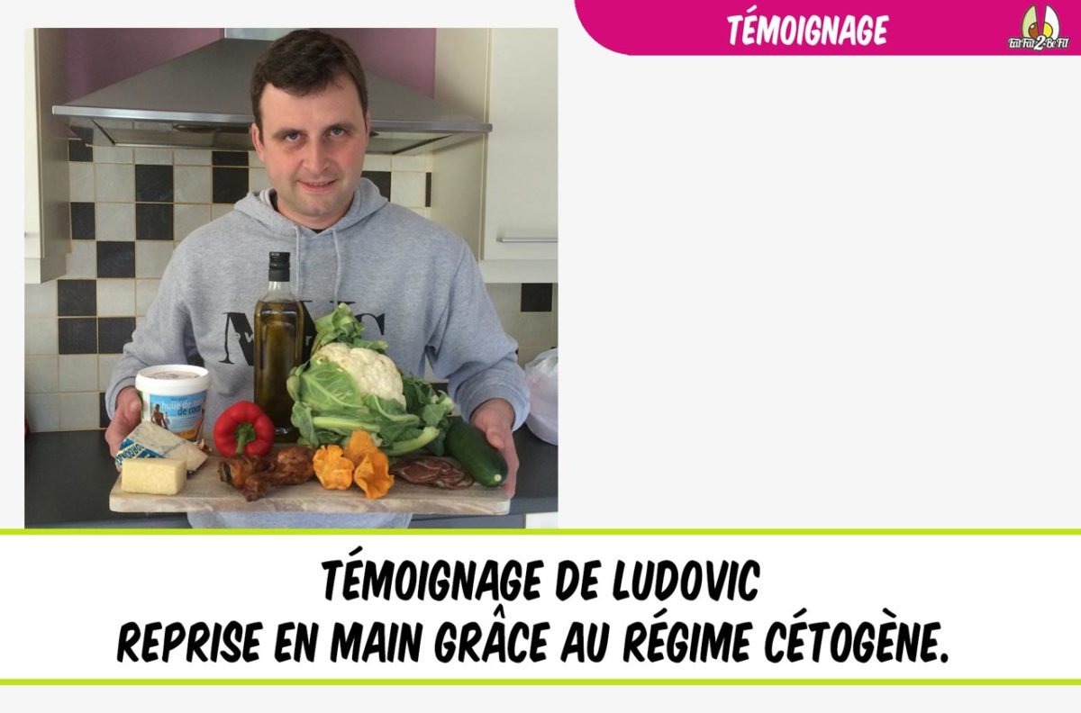 témoignage ludovic régime cétogène