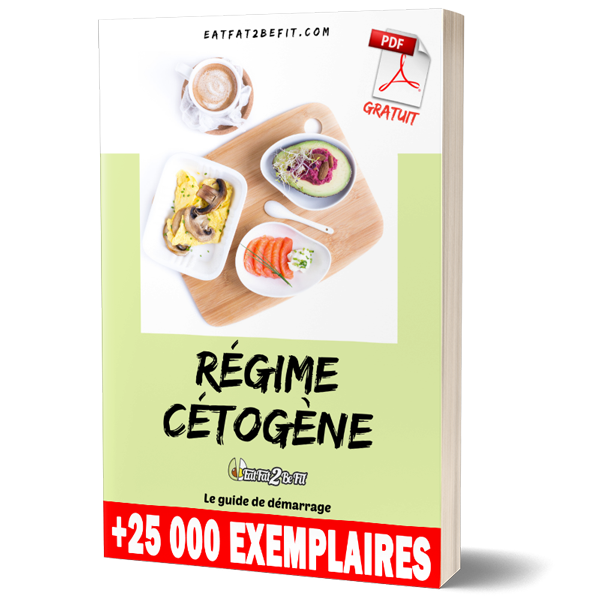 Le guide complet et gratuit du régime cétogène - EatFat2BeFit