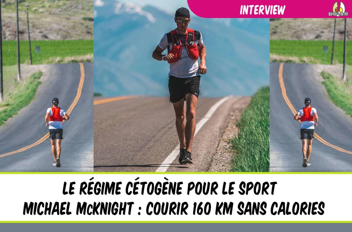 régime cétogène sport course à pied Michael McKnight